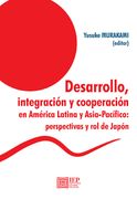 Desarrollo, Integración y Cooperación Entre América Latina y Asia-Pacífico