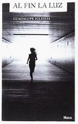 Al fin la luz