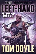 The Left-Hand Way: A Novel (American Craft Series, 2) (en Inglés)
