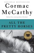 All the Pretty Horses (en Inglés)