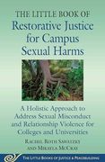 The Little Book of Restorative Justice for Campus Sexual Harms: A Holistic Approach for Colleges and Universities to Address Sexual Misconduct and Rel (en Inglés)