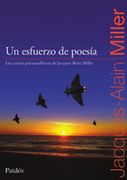 Un Esfuerzo de Poesia - Jacques-Alain Miller - Paidos