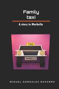 Famili taxi: A story in Marbella