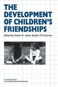 Childrens Friendshps (Cambridge Studies in Social and Emotional Development) (en Inglés)