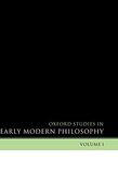 Oxford Studies in Early Modern Philosophy: Volume i (en Inglés)