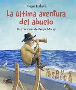 La última aventura del abuelo