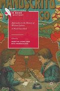 Approaches to the History of Written Culture: A World Inscribed (New Directions in Book History) (en Inglés)