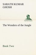 the wonders of the jungle, book two