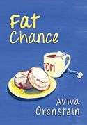 Fat Chance (en Inglés)