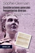 Consideraciones Generales. Pensamientos Diversos: Las Reflexiones de una de las Científicas más Brillantes de la Historia