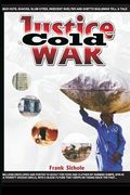 Justice COLD War (en Inglés)