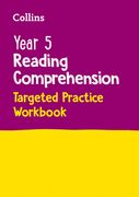 Collins Year 5 Reading Comprehension Targeted Practice Workbook: Ideal for Use at Home