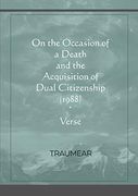 On the Occasion of a Death and the Acquisition of Dual Citizenship 