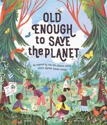 Old Enough to Save the Planet (en Inglés)