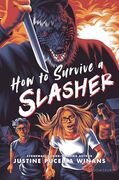 How to Survive a Slasher (en Inglés)