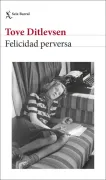 Felicidad Perversa