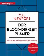 Der Block-Dir-Zeit-Planer: Die 90-Tage-Methode für Mehr Zeit im Alltag (in German)