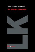 El Divino Cazador
