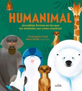 Humanimal. ¡Increíbles formas en las que los animales son como nosotros!