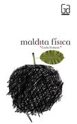 Maldita Física (Gran Angular)