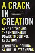 A Crack in Creation: Gene Editing and the Unthinkable Power to Control Evolution (en Inglés)