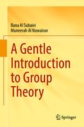 A Gentle Introduction to Group Theory (en Inglés)