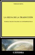 La Selva de la Traducción: Teorías Traductológicas Contemporáneas (Lingüística)