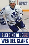 Bleeding Blue: Giving My All for the Game (en Inglés)