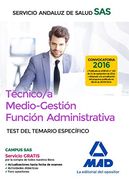 Técnico/a Medio-Gestión Función Administrativa del SAS Opción Administración General.Test del Temario Específico