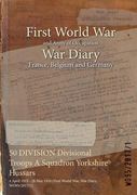 50 DIVISION Divisional Troops A Squadron Yorkshire Hussars: 4 April 1915 - 28 May 1916 (First World War, War Diary, WO95/2817/1) (en Inglés)