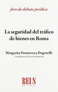 La Seguridad de Tráfico de Bienes en Roma (in Spanish)