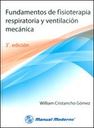Fundamentos de Fisioterapia y Ventilacion Medica