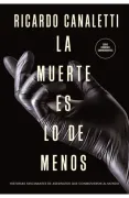 MUERTE ES LO DE MENOS, LA (in Spanish)