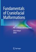 Fundamentals of Craniofacial Malformations: Vol. 1, Disease and Diagnostics (en Inglés)