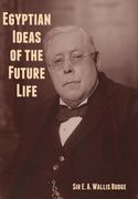 Egyptian Ideas of the Future Life (en Inglés)
