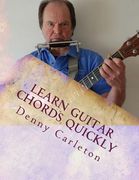 Learn Guitar Chords Quickly (en Inglés)