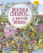 Booskacuentos. ¡Y aprende words! (in Spanish)