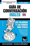 Guía de Conversación Español-Inglés y Vocabulario Temático de 3000 Palabras: 169 (Spanish Collection)