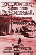 Encounters With the Paranormal: Volume 3: Personal Tales of the Supernatural (en Inglés)