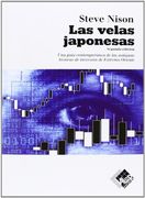 Las Velas Japonesas: Una Guía Contemporánea de las Antiguas Técnicas de Inversión de Extremo Oriente (Finanzas (Valor))
