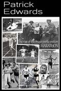 The Rise of the Mass-Participation Marathon (en Inglés)