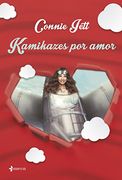 Kamikazes por amor (in Spanish)