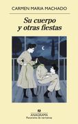 Su cuerpo y otras fiestas