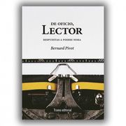 De Oficio, Lector. Respuestas a Pierre Nora (Tipos Móviles)