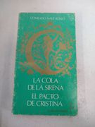 La cola de la sirena / El pacto de cristina