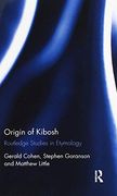 Origin of Kibosh: Routledge Studies in Etymology 