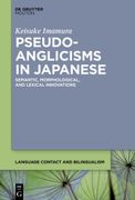 Pseudo-Anglicisms in Japanese: From Borrowing to Innovation (en Inglés)