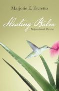 Healing Balm: Inspirational Reverie (en Inglés)