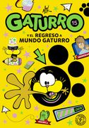 Gaturro 15. Gaturro y el regreso a Mundo Gaturro
