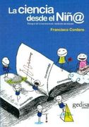 La Ciencia Desde el Niñ@: Porque el Conocimiento Tambien se Siente